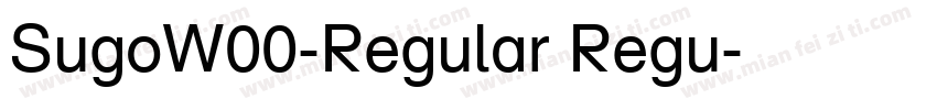 SugoW00-Regular Regu字体转换